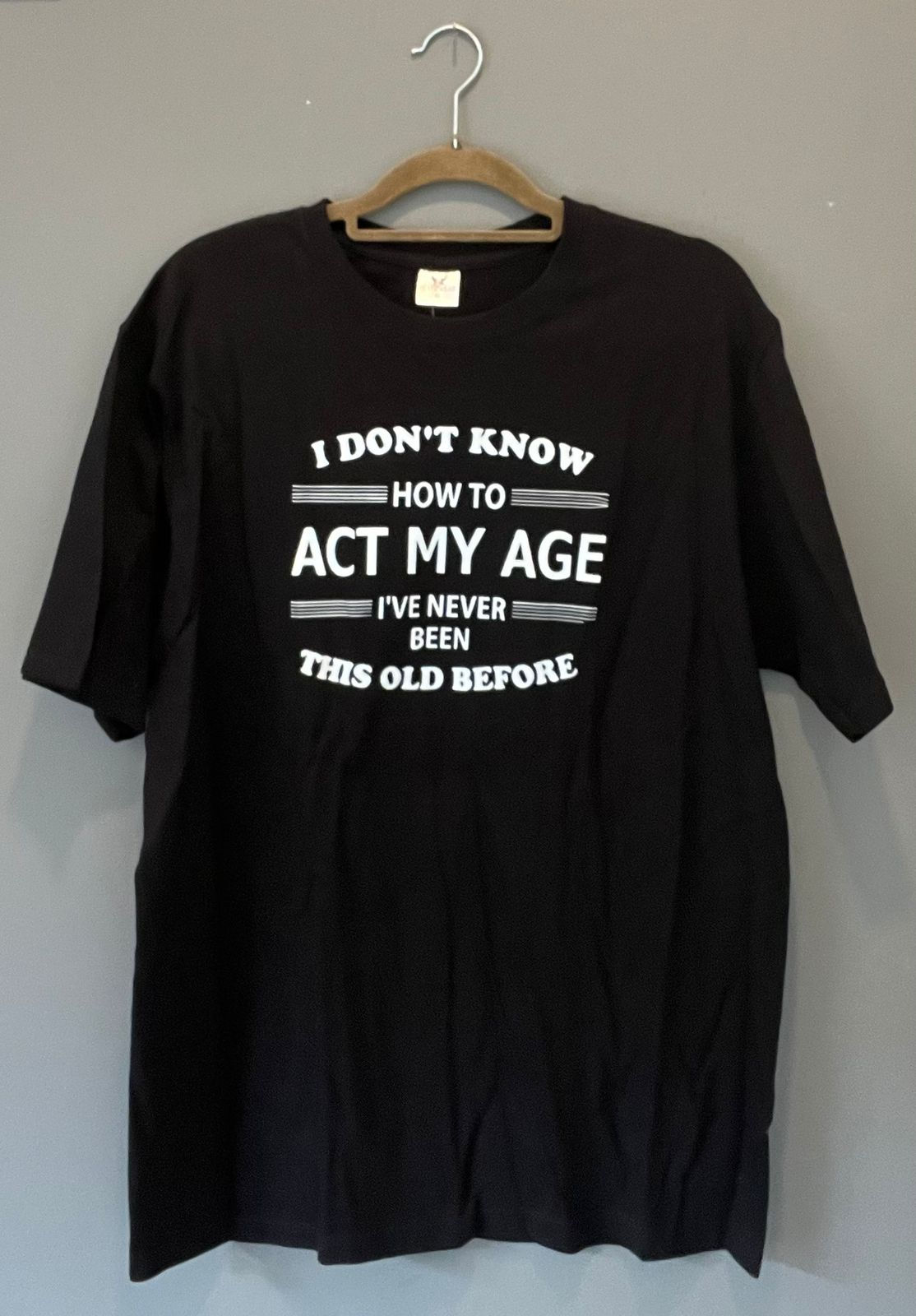 Black Cotton, Act My Age Quote T-shirt, XL