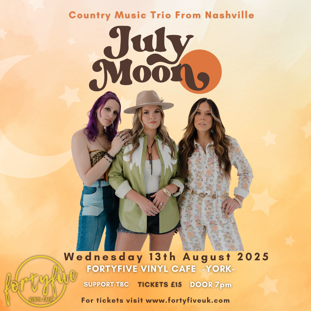 July Moon | fortyfiveuk