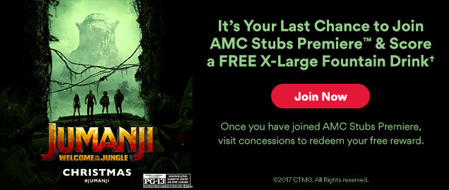 AMC Stubs Premiere promotion for ‘Jumanji: Welcome to the Jungle’—join now and receive a free X-Large fountain drink. Includes Join Now button and redemption instructions.