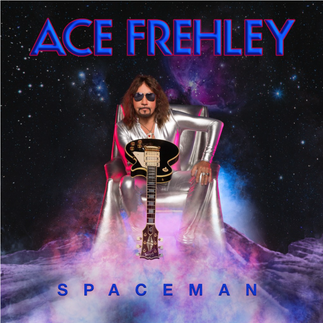 ACE FREHLEY RELEASES NEW
TRACK, "ROCKIN' WITH THE BOYS" from New SPACEMAN LP