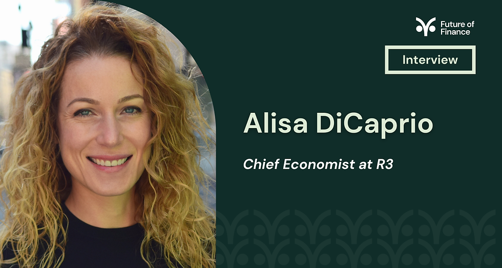 Smiling woman with curly hair, labeled as Alisa DiCaprio, Chief Economist at R3. Text: Interview, set against a green background.