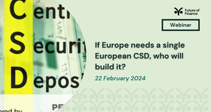 If Europe needs a single European CSD, who will build it?