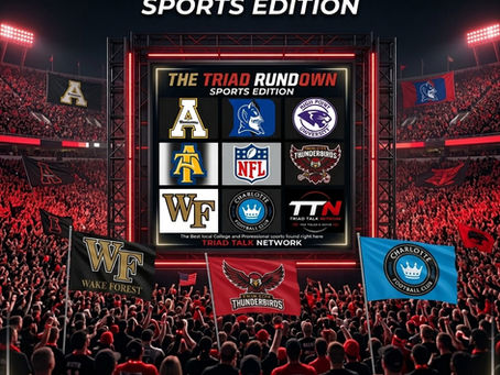 Triad Rundown Sports Edition : 9/25-9/28/26