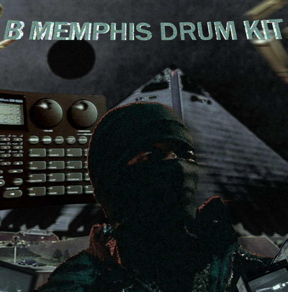 B MEMPHIS PHONK DRUM KIT - LIVING IN THE TENNESSEE