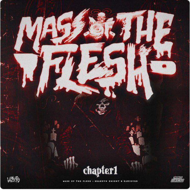 Dawizvrd – Mass Of The Flesh Chapter I