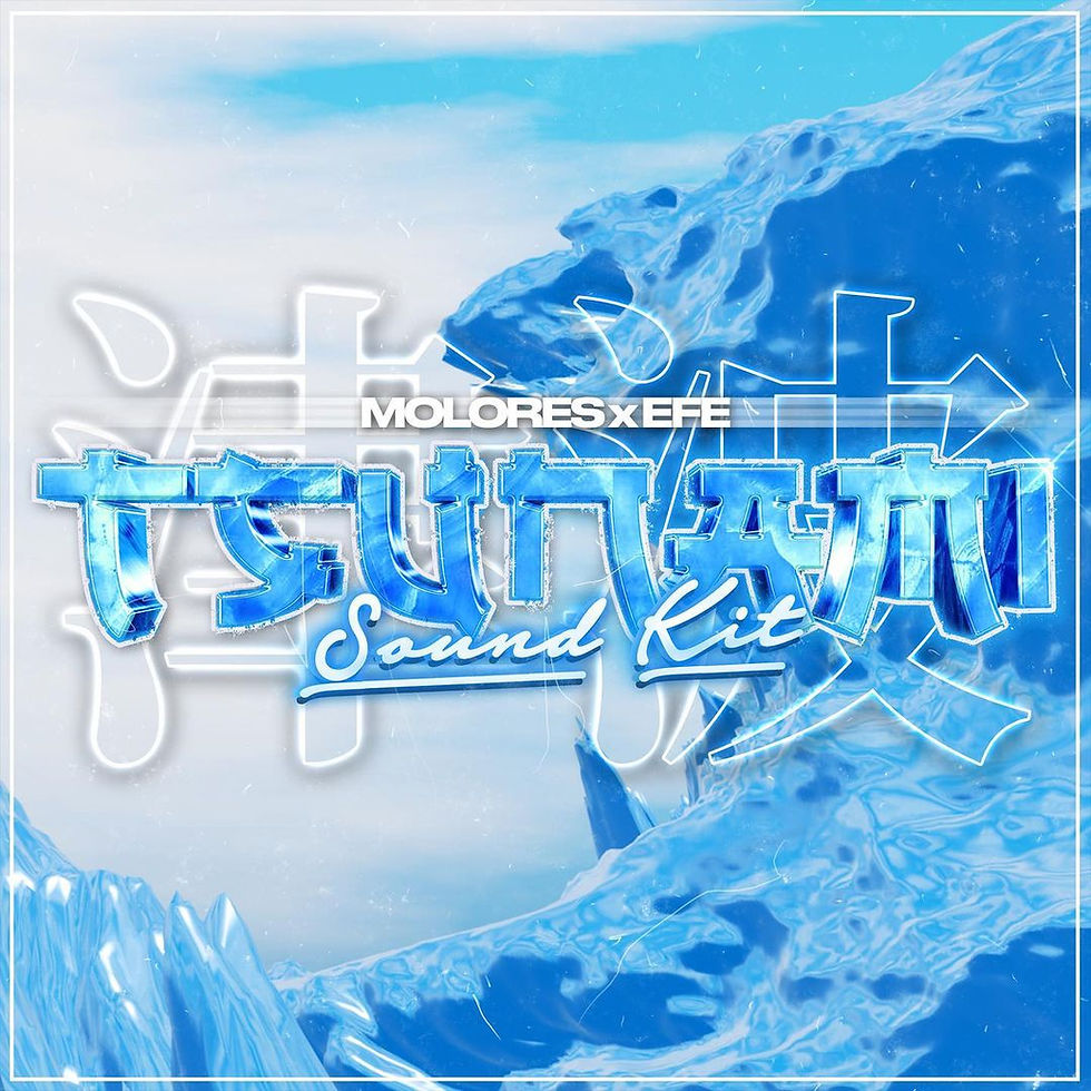 MOLORES & EFE – Tsunami Sound Kit