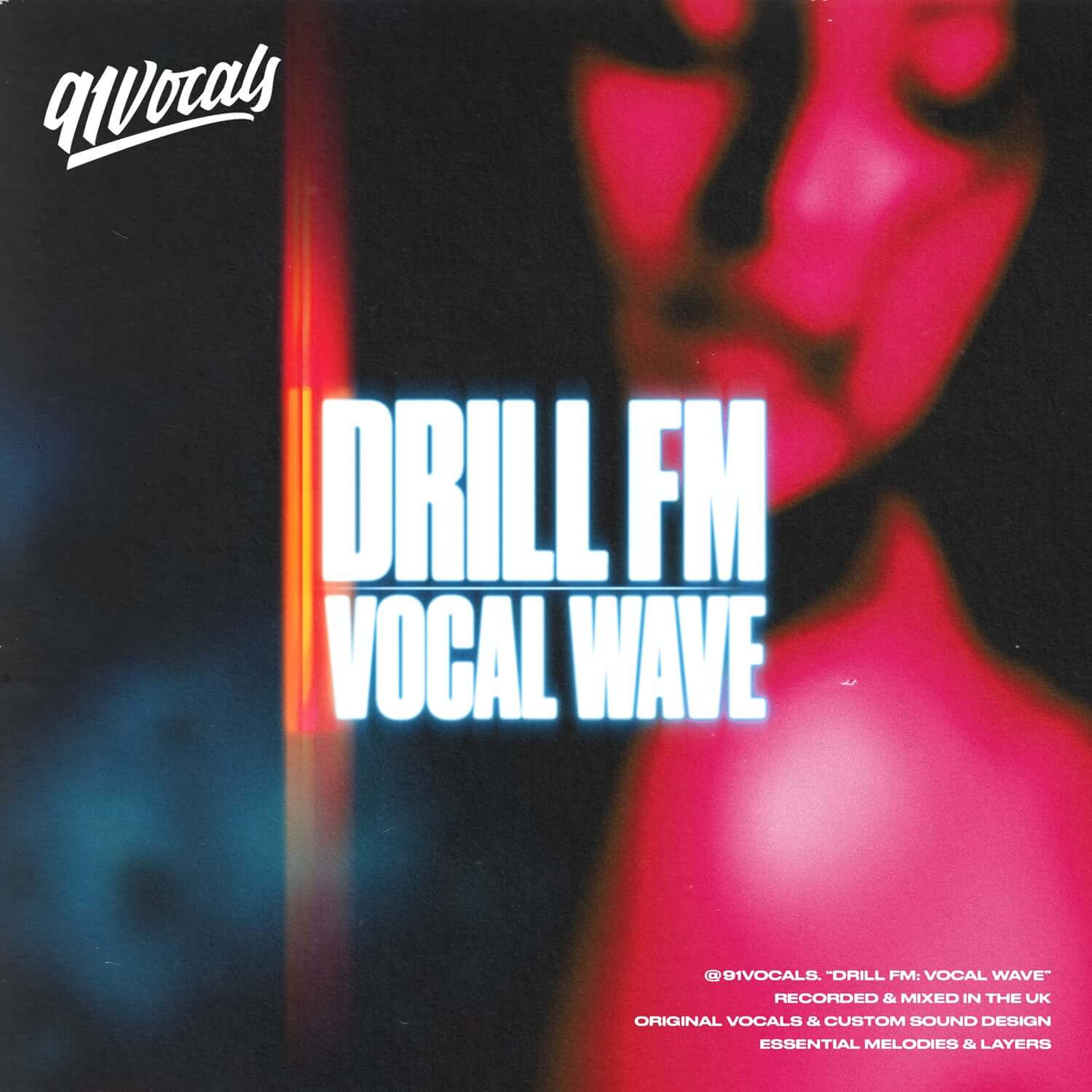 91Vocals – Drill FM: Vocal Wave