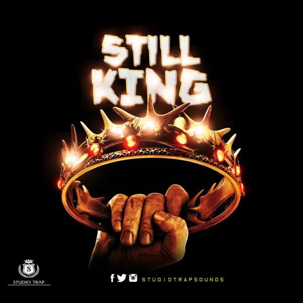 Studio Trap - Still King