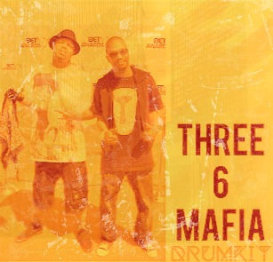 മൂന്ന് 6 മാഫിയ - ഡ്രംകിറ്റ്, ജ്യൂസി ജെ & ഡിജെ പോൾ