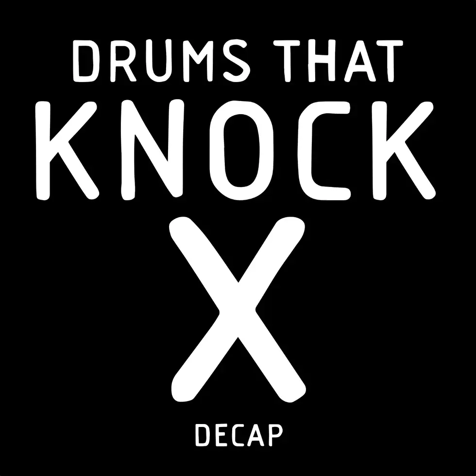 DECAP - Drums That Knock X