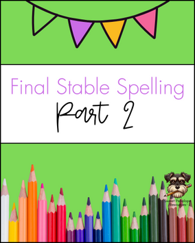 How to Teach Final Syllable Spelling: Part 2