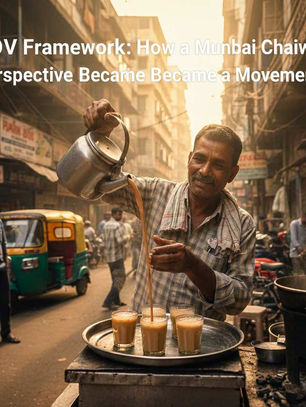 POV Framework: How a Mumbai Chaiwala's Perspective Became a Movement