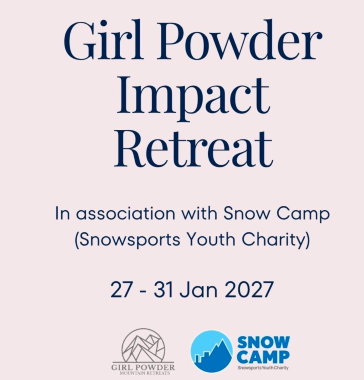 Girl Powder x Snow Camp Impact Retreat - 27th - 31st January 2027