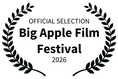 OFFICIAL SELECTION - Big Apple Film Festival - 2026.png