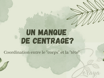 Coordination "Corps" et la "tête"