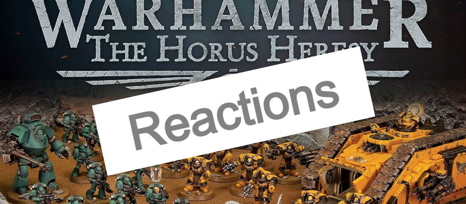 The Horus Heresy: Reactions