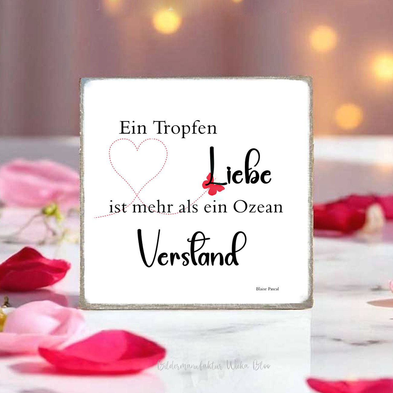 Ein Tropfen Liebe, Holzblock Holzschild Miniblock mit Spruch im Vintage Look