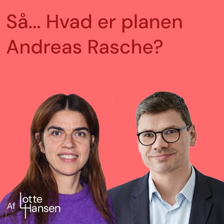 Så... Hvad er planen Andreas Rasche?