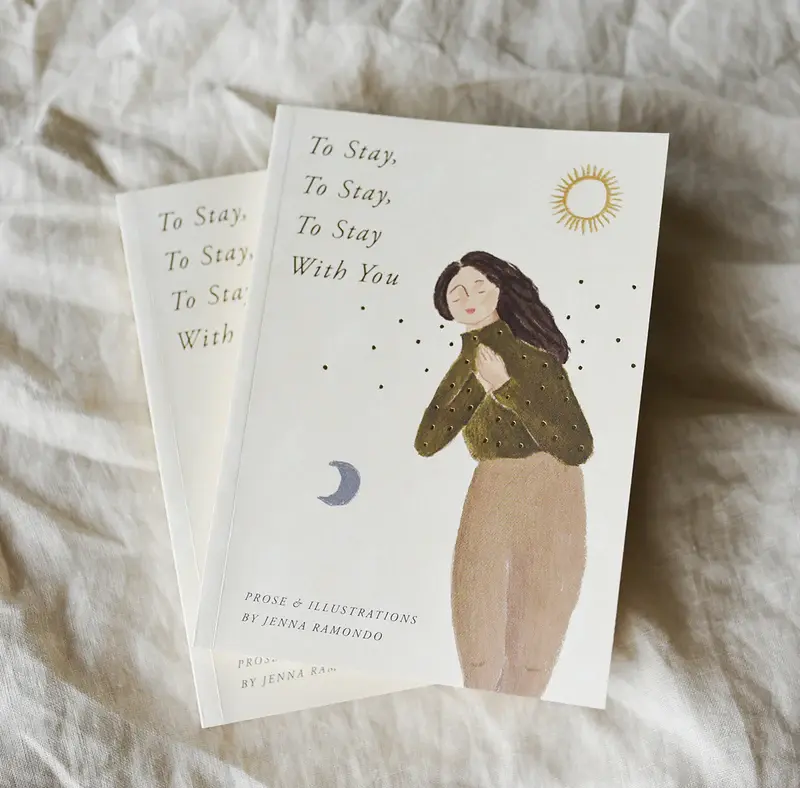 'To Stay, To Stay, To Stay With You' Book of Prose