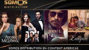TURKISH DRAMAS AND COMEDIES IN SOMOS DISTRIBUTION’S OFFER FOR CONTENT AMERICAS