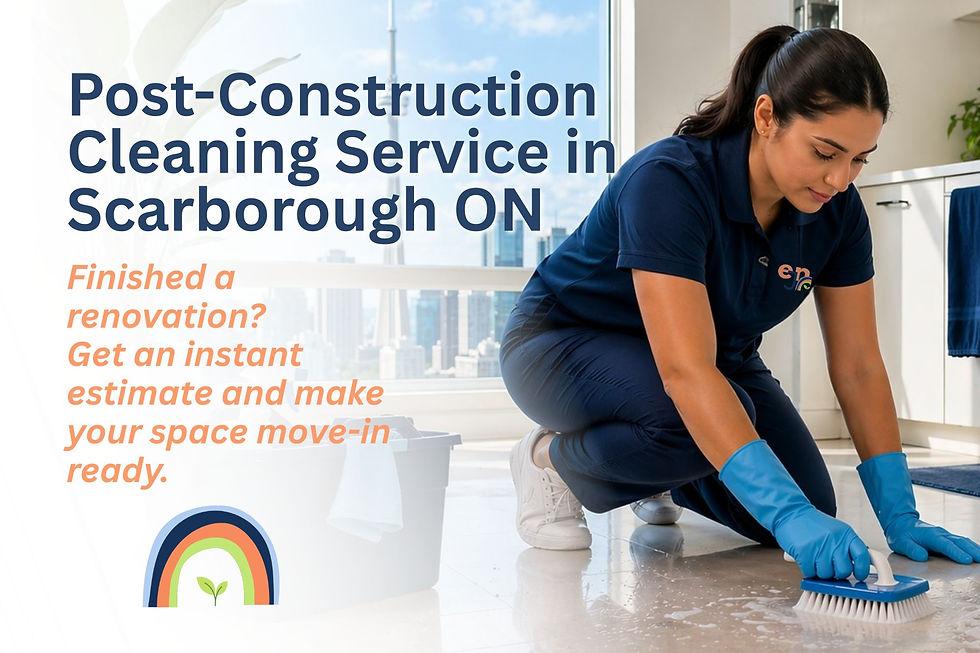 Post Construction Cleaning in Scarborough ON | Renovation Cleaning Experts