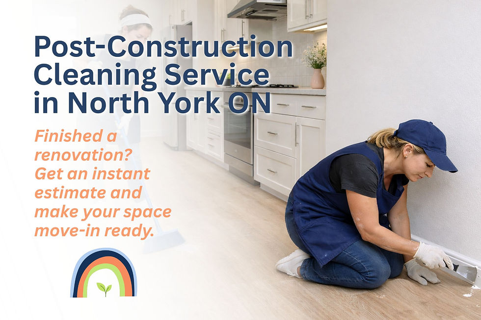 Post Construction Cleaning in North York ON | Renovation Cleaning Experts