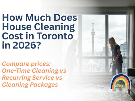 How Much Does House Cleaning Cost in Toronto in 2026?