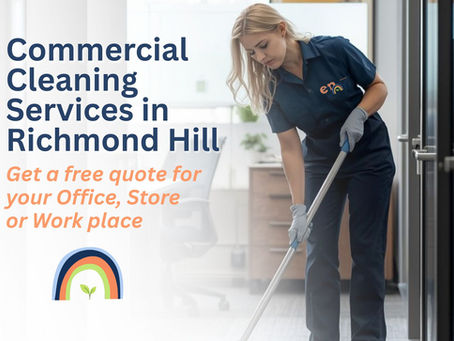Commercial Cleaning Services in Richmond Hill | Offices & Businesses