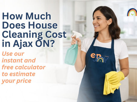How Much Does House Cleaning Cost in Ajax ON? | Save with Packages