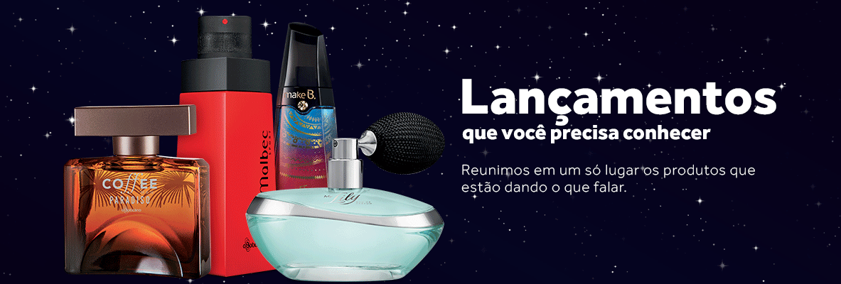O_Boticário_Lançamentos