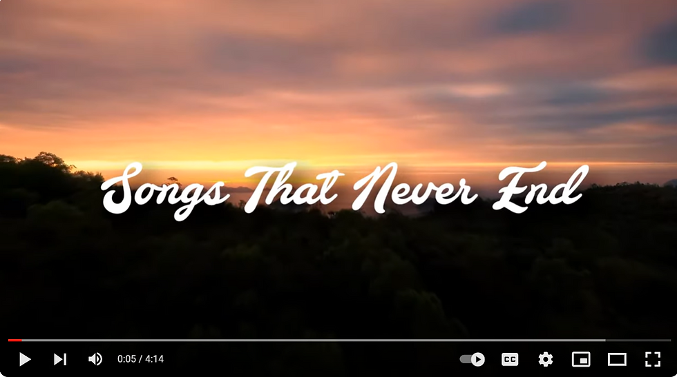"Songs That Never End" Song Video at Sheri & Bill YouTube Channel