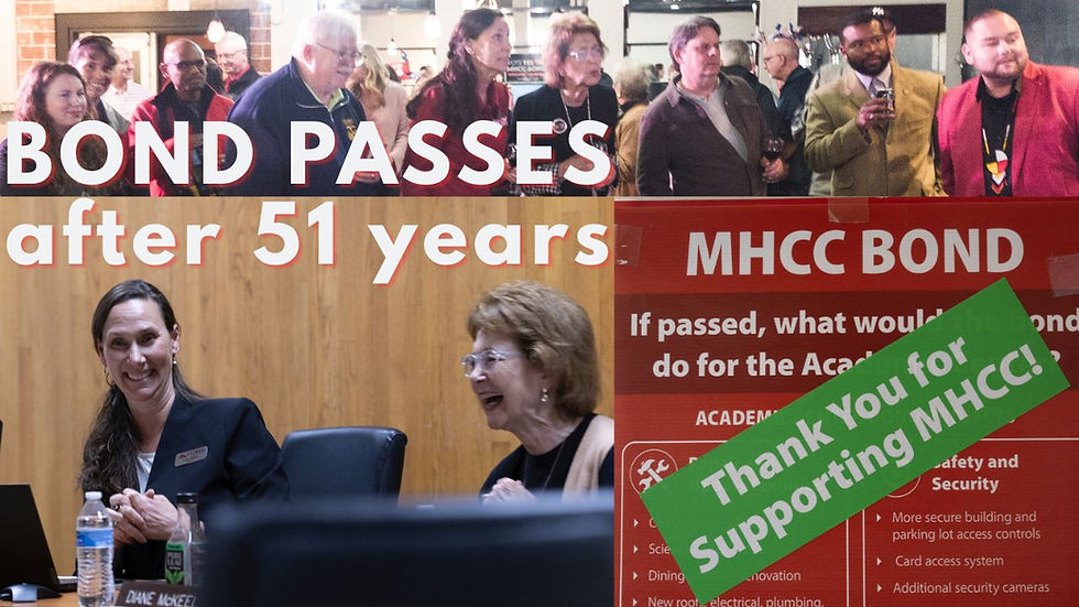 After 51 Years MHCC Passes a Bond!