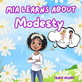 MIA LEARNS ABOUT MODESTY