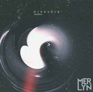 Merlyn / Diptesin (Aslında)