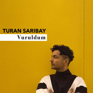 Turan Sarıbay / Vuruldum