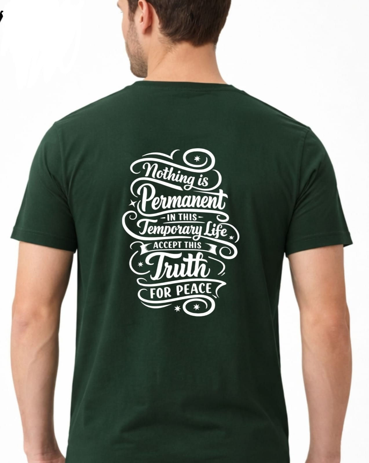 Agney Inspirational T-Shirts - Bottle Green Edition - Nothing is permanent