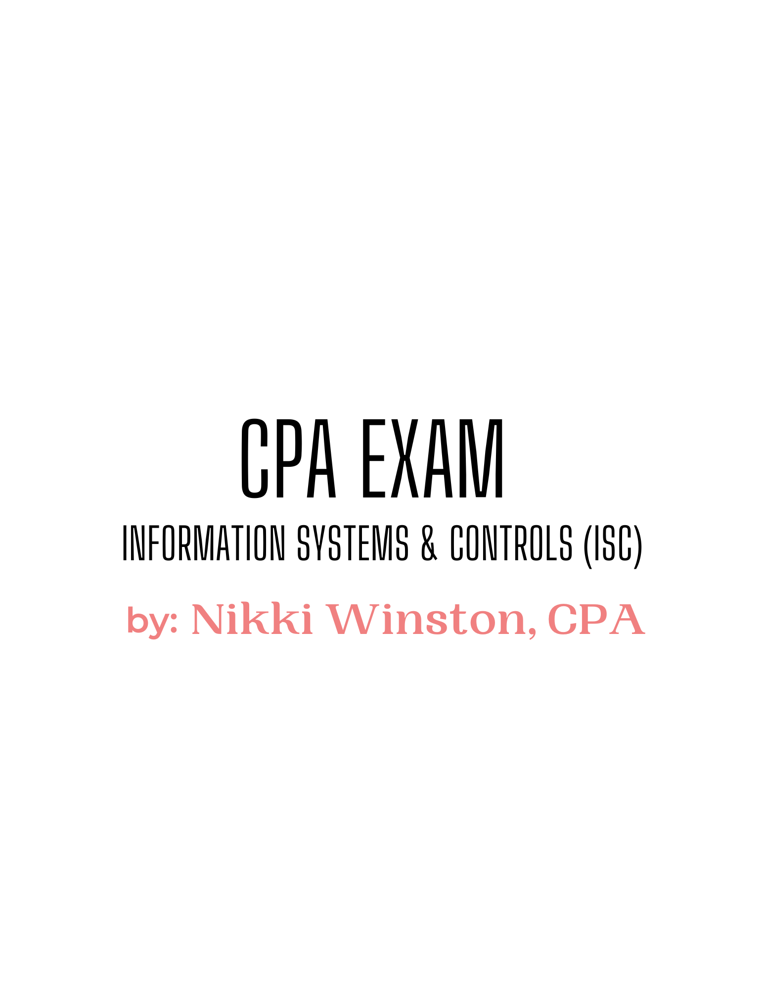 ISC Study Guide | CPA Exam Coaching