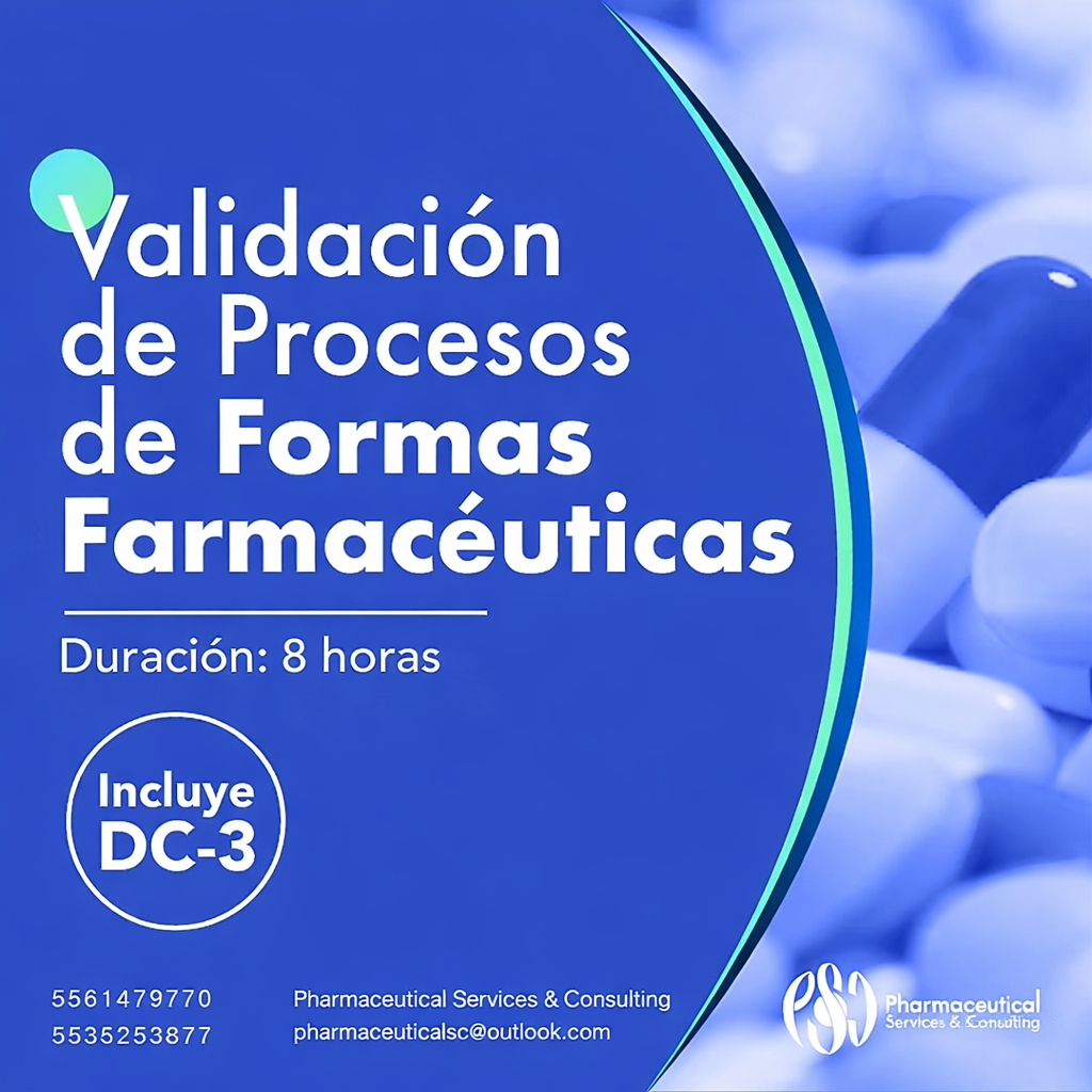 Validación de procesos de formas farmacéuticas