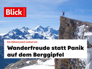 Höhencoach im «Blick»: «Wir verstehen die Ängste der Betroffenen, denn wir hatten früher selbst einmal unter Höhenangst gelitten.»