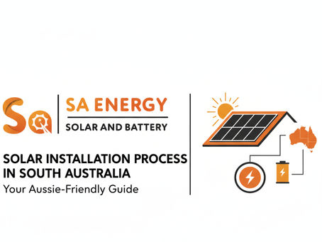 Solar Installation Process in South Australia – Your Complete Guide with SA Energy