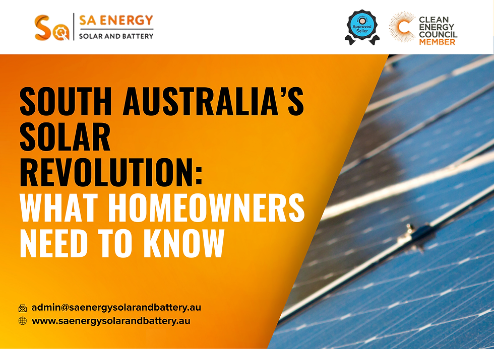 South Australia’s Solar Revolution: What Homeowners Need to Know - power by Sa energy