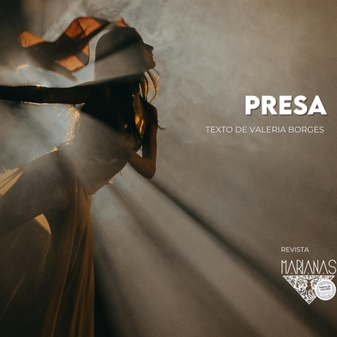 Presa…um poema de Valéria Borges
