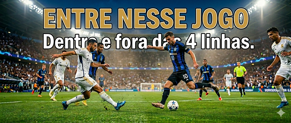 dentro e fora das 4 linhas
