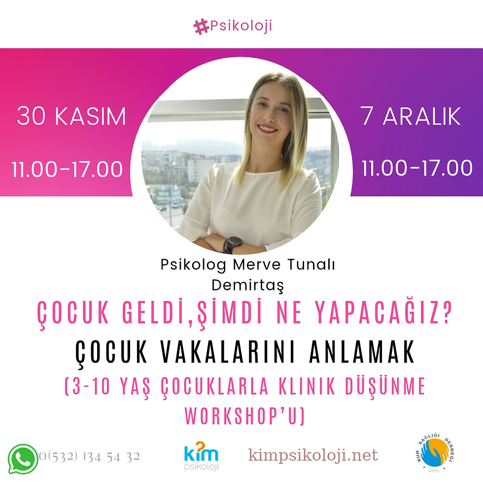ÇOCUK VAKALARINI ANLAMAK WORKSHOP'U