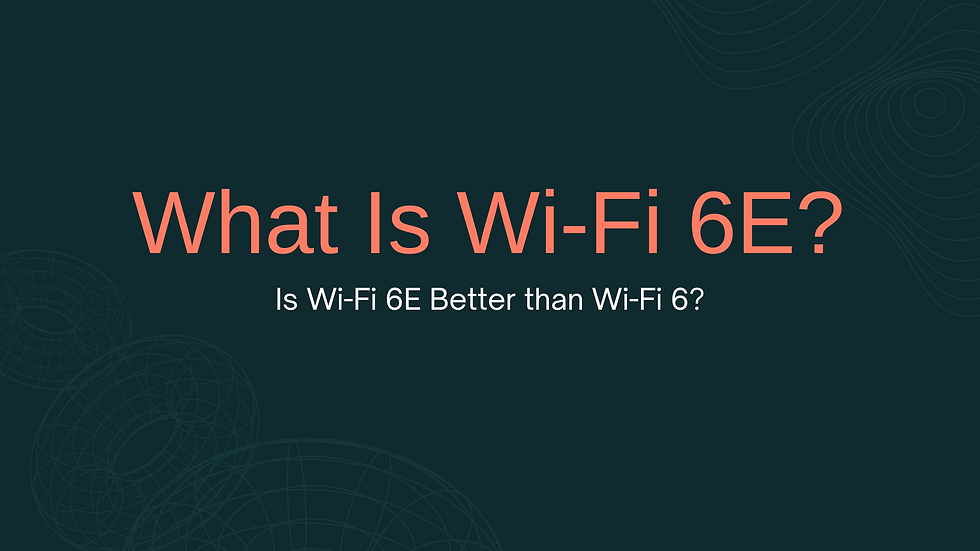 what is wifi 6e