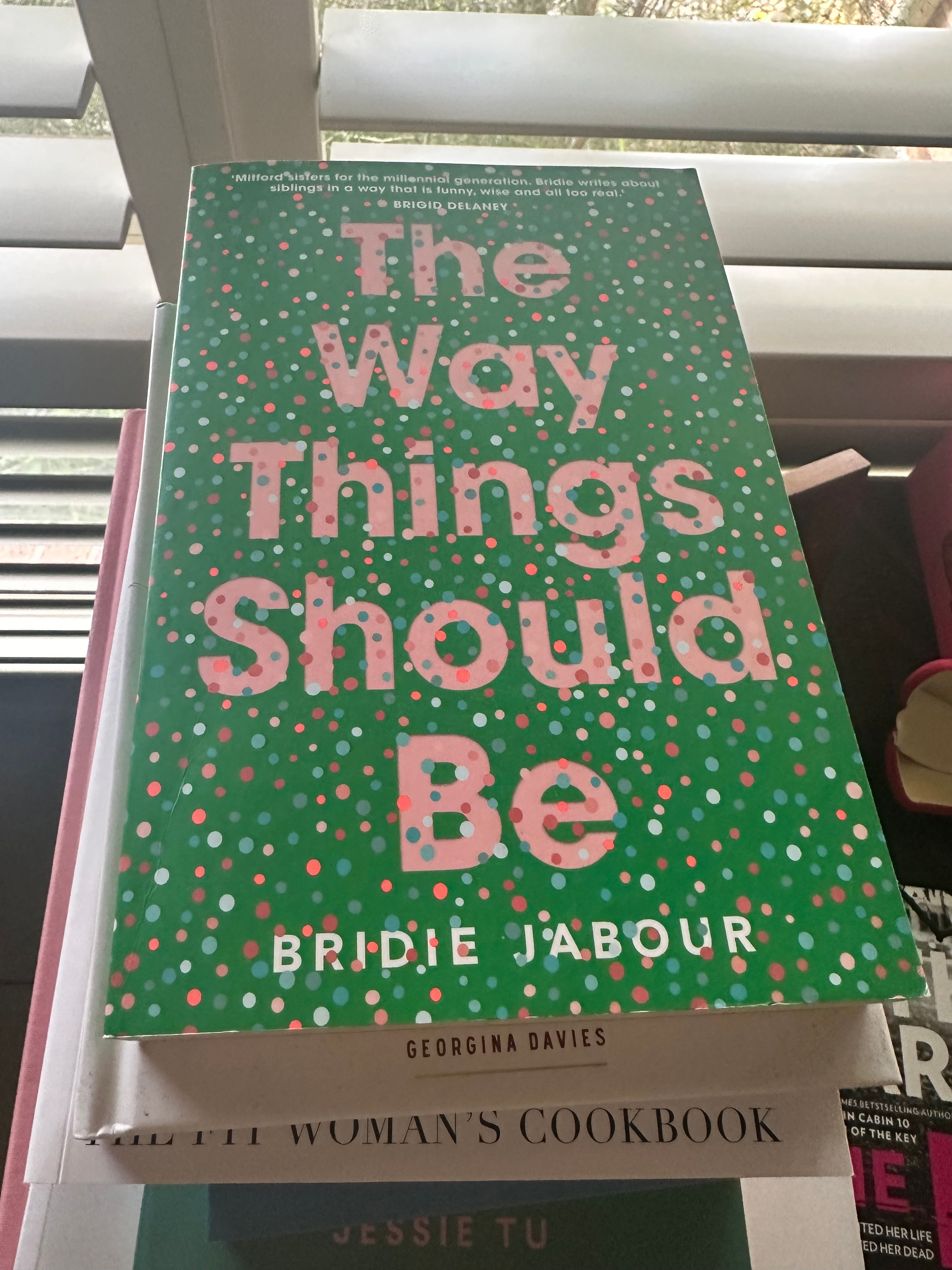 The Way Things Should Be-Bridie Jabour