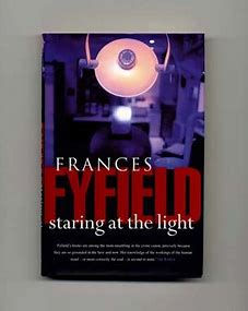 Staring at the Light - Frances Fyfield