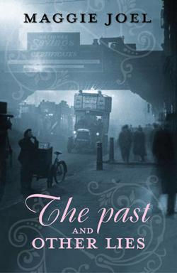 The Past and Other Lies