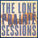 Announcing an upcoming release, THE LONE PRAIRIE SESSIONS