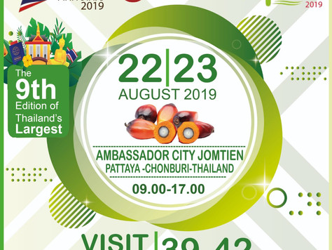 The 9th Edition of Thailand's Largest Palm Oil Technology Event! 22 - 23 August 2019.